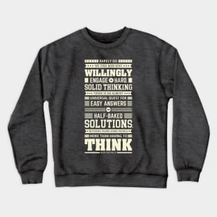 Lab No. 4 Rarely Do We Find Martin Luther King, Jr. Inspirational Quote Crewneck Sweatshirt